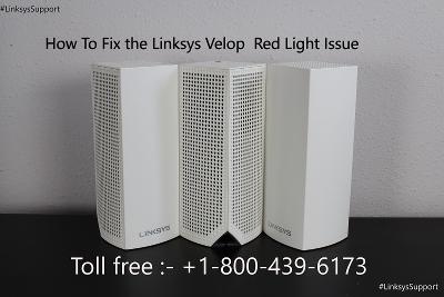 How to Fix the Linksys Velop Blinking Red Light Issue +1-800-4